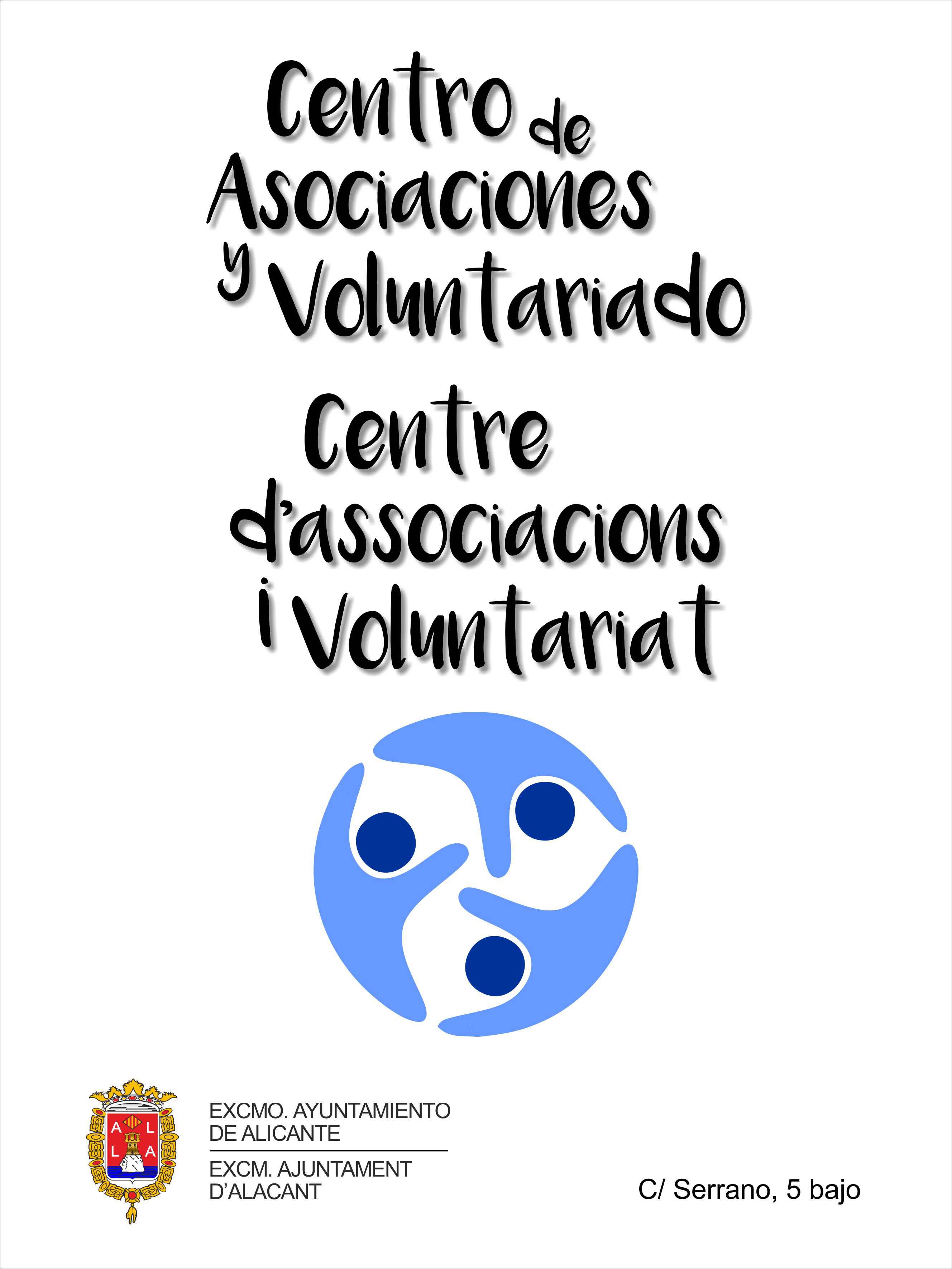 Centro de asociaciones y voluntariado de Alicante Ayuntamiento de Alicante Centro de asociaciones y voluntariado de Alicante Ayuntamiento de Alicante