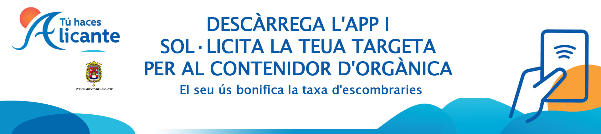Descàrrega l'app i sol·licita la teua targeta per al contenidor d'orgànica