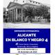 Cartell Ampliació Dates Exposició Alacant en Blanco i Negre 4