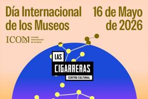 Día Internacional de los Museos en Cigarreras