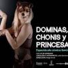 Loles Serrano: Dóminas, chonis y princesas