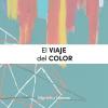 El viaje del color por Menchu Lamas