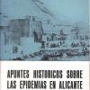 Apuntes Históricos sobre las Epidemias en Alicante.