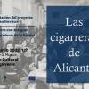 Las cigarreras de Alicante