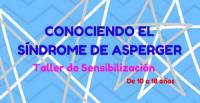 Taller Conocer el Asperger - C.M.Socioeducativo La Florida