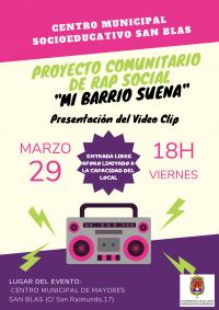 Proyecto comunitario de rap social "Mi barrio suena". Presentación del vídeo clip