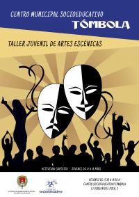 Taller de Artes Escénicas. Centro Municipal Socioeducativo "Tómbola"