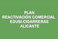 Plan de reactivación comercial EDUSI Las Cigarreras Alicante