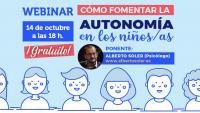 Conferencia Online "Cómo fomentar la autonomía en los niños/as" a cargo de Alberto Soler, el miércoles 14 de octubre a las 18h.