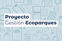 Proyecto GEstión Ecoparques