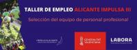 Selección del personal del equipo Taller de Empleo Impulsa Alicante III