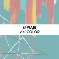 El viaje del color por Menchu Lamas