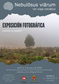 Exposición Fotográfica "Nebulosus Viarum"