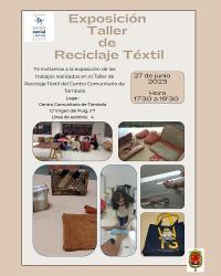 Exposición de trabajos realizados en el Taller de Reciclaje Textil
