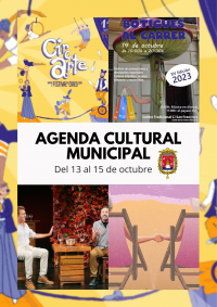 Agenda Cultural Municipal del 13 al 15 de octubre