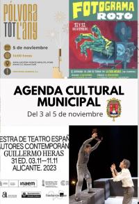 Agenda Cultural Municipal  del 3 al 5 de noviembre