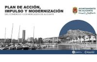 PLAN DE ACCIÓN, IMPULSO Y MODERNIZACIÓN DEL COMERCIO Y LOS MERCADOS MUICIPALES DE ALICANTE