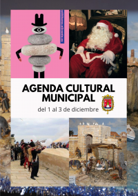 Agenda Cultural Municipal del 1 al 3 de diciembre