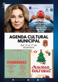 Agenda Cultural Municipal del 15 al 17 de diciembre