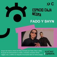 Fado y Shyn grupo de música urbana originario de Elda, Alicante.