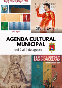  Agenda Municipal de Cultura y Ocio del 2 al 4 de agosto