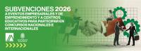 Subvenciones a eventos empresa emprendimiento y centros educativos 2026