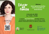 Webinar "AUTORREGULACIÓN FAMILIAR. CÓMO ACOMPAÑAR SIN DESBORDARNOS". A cargo de Irene Tormo Tortosa