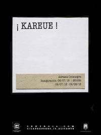 Exposición ¡KAREUE!