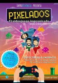 Cartel Pixelados. El videojuego improvisado.