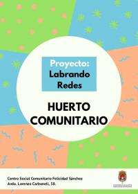 Labrando Redes - Huerto Comunitario