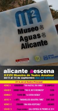 En la imagen, cartel de situación del Museo del Agua en el casco histórico y programa de la ultima edición de Alicante a escena