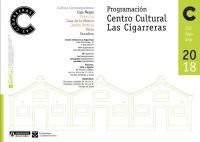 Presentación programa trimestral de Las Cigarreras. De julio a septiembre de 2018