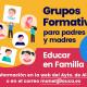 Grupos Formativos para padres y madres ONLINE Grupos Formativos para padres y madres ONLINE