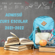Cartell informatiu calendari d'admissió curs escolar 2021-2022 Cartell informatiu calendari d'admissió curs escolar 2021-2022