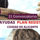 Webinar II convocatoria Plan Resistir ciudad de Alicante