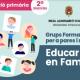 2ª Edició dels Grups formatius per a pares i mares ONLINE "Educar en família" 