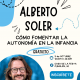 Conferencia "CÓMO FOMENTAR LA AUTONOMÍA EN LA INFANCIA"