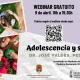 Webinar "ADOLESCENCIA Y SALUD" a cargo del pediatra D. José Valdés.